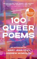 Kniha: 100 Queer Poems (Andrew McMillan a Mary Jean Chan). Vintage, 2024
