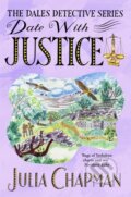 Kniha: Date with Justice (Julia Chapman). Pan Books, 2024