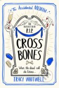 Kniha: Cross Bones (Tracy Whitwell). Pan Books, 2024