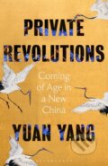 Kniha: Private Revolutions (Yuan Yang)