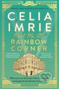 Kniha: Meet Me at Rainbow Corner (Celia Imrie). Bloomsbury, 2024