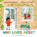 Kniha: Who Lives Here? (Julia Donaldson). Pan Macmillan, 2024