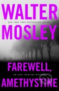 Kniha: Farewell, Amethystine (Walter Mosley). Weidenfeld and Nicolson, 2024