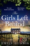 Kniha: The Girls Left Behind (Emily Gunnis). Headline Book, 2023