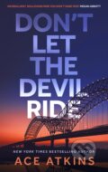 Kniha: Don't Let the Devil Ride (Ace Atkins). Corsair, 2024