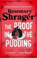 Kniha: The Proof in the Pudding (Rosemary Shrager). Constable, 2023