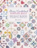 Kniha: Alice'S Wonderland Sampler Quilt (Alice Garrett). David and Charles, 2024