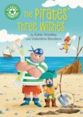 Kniha: Reading Champion: The Pirates' Three Wishes (Katie Woolley). Franklin Watts, 2024