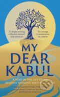 Kniha: My Dear Kabul (Untold Narratives CIC). Coronet, 2024