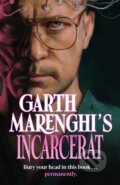 Kniha: Garth Marenghi's Incarcerat (Garth Marenghi). Coronet, 2023