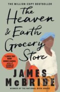 Kniha: The Heaven & Earth Grocery Store (James McBride)