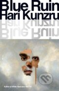 Kniha: Blue Ruin (Hari Kunzru). Scribner, 2024