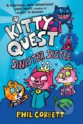 Kniha: Kitty Quest Sinister Sister 3 (Phil Corbett). Simon & Schuster, 2024