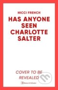 Kniha: Has Anyone Seen Charlotte Salter? (Nicci French). Simon & Schuster UK, 2024