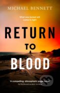 Kniha: Return to Blood (Michael Bennett). Simon & Schuster, 2024