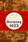Kniha: Germany 1923 (Volker Ullrich). WW Norton & Co, 2023