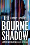 Kniha: Robert Ludlum's™ The Bourne Shadow (Brian Freeman)