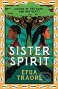 Kniha: Sister Spirit (Efua Traore). Zephyr, 2024