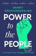 Kniha: Power to the People (Danny Sriskandarajah). Headline Book, 2024