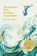 Kniha: The Salmon Who Dared to Leap Higher (Ahn Do-Hyun). Pan Books, 2024