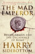 Kniha: The Mad Emperor (Harry Sidebottom). Oneworld Publications, 2023