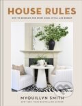 Kniha: House Rules (Myquillyn Smith). , 2024