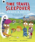 Kniha: Time Travel Sleepover: Knights & Castles (Timothy Knapman)