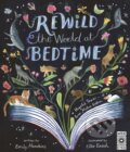 Kniha: Rewild the World at Bedtime (Emily Hawkins). Wide Eyed, 2024