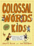 Kniha: Colossal Words for Kids (Colette Hiller). Frances Lincoln, 2024