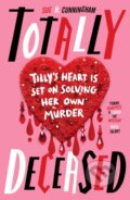 Kniha: Totally Deceased (Sue H. Cunningham). Scholastic, 2023