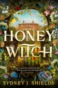Kniha: The Honey Witch (Sydney J. Shields). Orbit, 2024