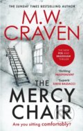 Kniha: The Mercy Chair (M. W. Craven). Constable, 2024