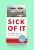 Kniha: Sick of It (Sophie Harman). Virago, 2024