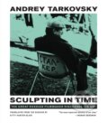 Kniha: Sculpting in Time (Andrey Tarkovsky). University of Texas, 1989