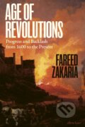 Kniha: Age of Revolutions (Fareed Zakaria)