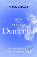 Kniha: How to Prevent Dementia (Richard Restak)