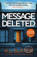 Kniha: Message Deleted (K. L. Slater). Michael Joseph, 2024