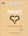 Kniha: Heart An Owners Guide (Dr Paddy Barrett). Dorling Kindersley, 2024
