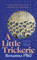 Kniha: A Little Trickerie (Rosanna Pike). Fig Tree, 2024