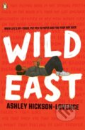Kniha: Wild East (Ashley Hickson-Lovence). Penguin Books, 2024