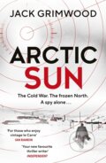 Kniha: Arctic Sun (Jack Grimwood). Michael Joseph, 2023