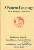 Kniha: Pattern Language Towns Buildings Const (Christopher Alexander)