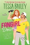 Kniha: Fangirl Down UK (Tessa Bailey). Avon, 2024
