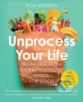 Kniha: Unprocess Your Life (Rob Hobson)