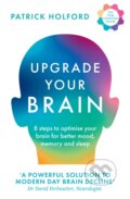 Kniha: Upgrade Your Brain (Patrick Holford). Thorsons, 2024
