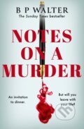 Kniha: Notes On A Disappearance (B P Walter). One More Chapter, 2023