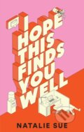Kniha: I Hope This Finds You Well (Natalie Sue)