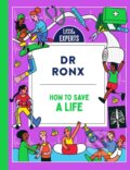Kniha: Little Experts How To Save A Life (Dr Ronx). Red Shed, 2024