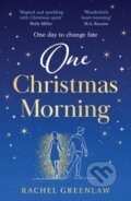 Kniha: One Christmas Morning (Rachel Greenlaw). HQ, 2023