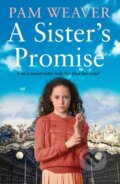Kniha: A Sister’s Promise (Pam Weaver)